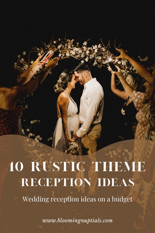 10 Rustic Theme Reception Ideas