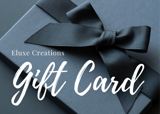 Gift Card - Eluxe Creations