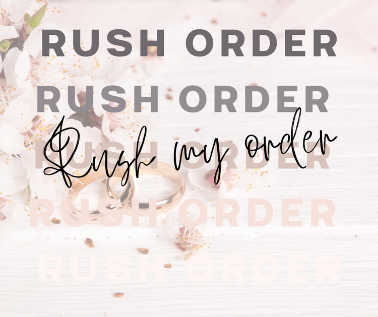 Rush Order Fee - Blooming Nuptials